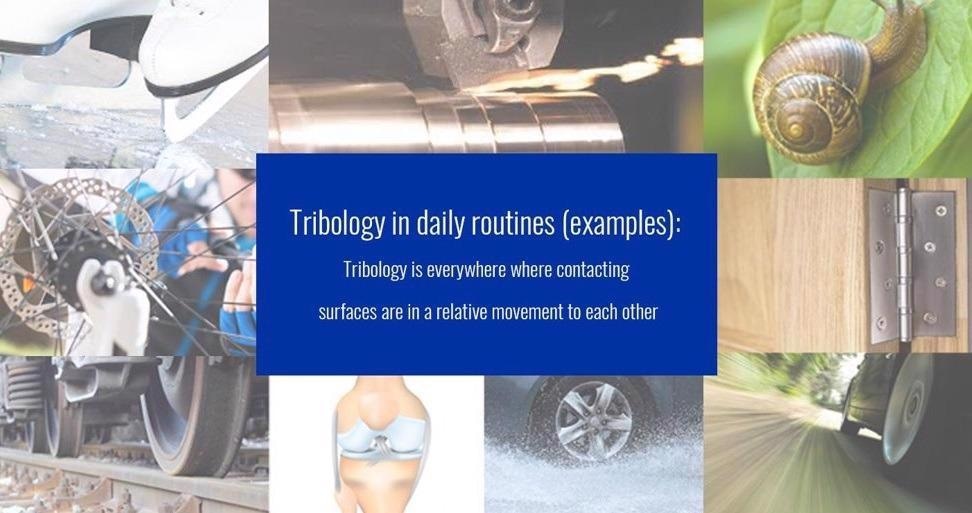 Tribology in daily routines.
