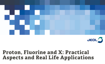 Proton, Fluorine and X: Practical Aspects and Real Life Applications