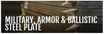 Steel Plate for Military, Armor and Ballistic Applications