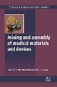 New Publication by Woodhead Publishing: Joining and Assembly of Medical Materials and Devices