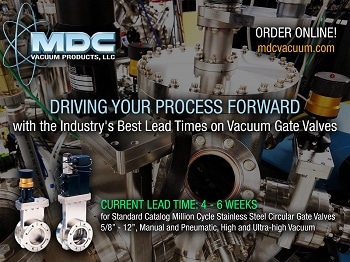 MDC Vacuum Products, LLC currently offers the best lead times on vacuum gate valves in the industry!