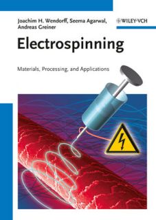 Electrospinning: Materials, Processing, and Applications