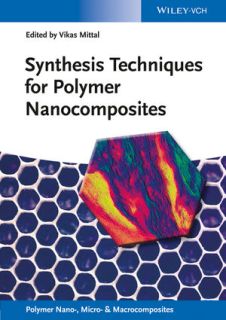 Synthesis Techniques for Polymer Nanocomposites