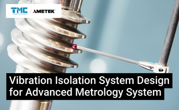 Vibration Isolation System Design for Advanced Metrology System Podcast