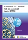 Framework for Chemical Risk Management under REACH