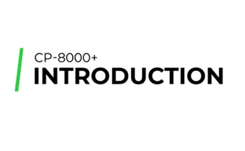 CP-8000+ Introduction