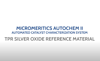 AutoChem II - Temperature Programmed Reduction with Silver Oxide