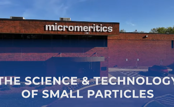 Micromeritics - The Science & Technology of Small Particles