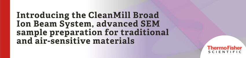 Discover How to Perform Advanced SEM Sample Preparation for Air-sensitive Materials