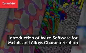 Introduction of Avizo Software for Metals and Alloys Characterization