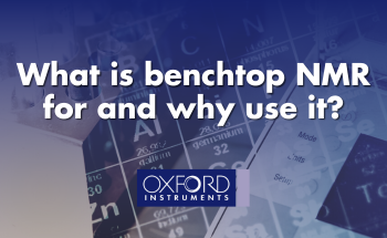 What is benchtop NMR for and why use it?
